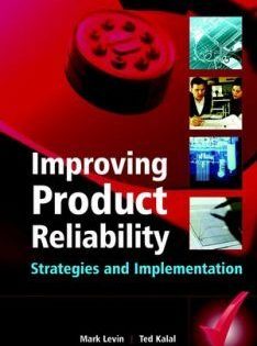 Improving Product Reliability: Strategies and Implementation